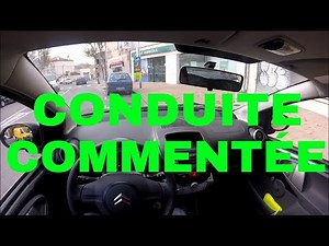 CONDUITE COMMENTEE POUR REUSSIR L'EXAMEN DU PERMIS DE CONDUIRE