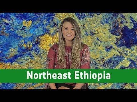 Earth from Space: Northeast Ethiopia