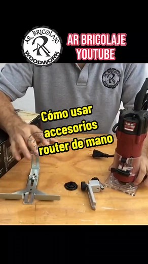 Cómo utilizar los accesorios de tu router de mano - AR BRICOLAJE WOODWORK
