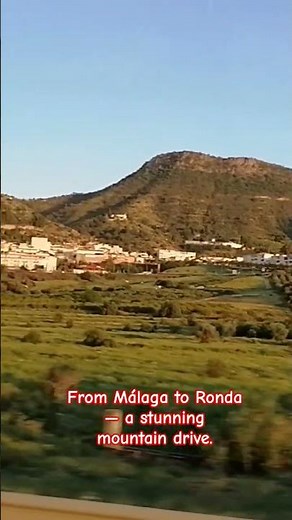 Spain Road Trip — Málaga to Ronda Adventure