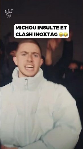MICHOU INSULTE ET CLASH INOXTAG 😂