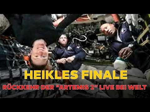 LIVE: Heikles Finale einer historischen Mission – WELT-Sondersendung zur Landung der „Artemis 2“
