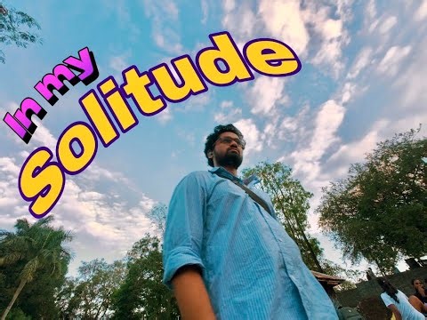 In My Solitude | एकांत
