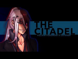 The Citadel | villain!Shouto Todoroki x Listener {BNHA ASMR Fanfiction Reading}
