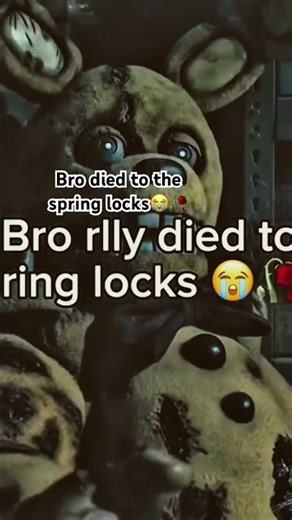 Willam afton DIED to the spring locks🥀