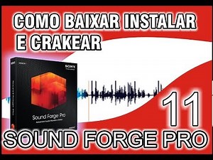 Baixar, Instalar e Ativar o Sound Forge Pro - 2016