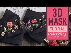 Floral & Lavender 3D Face Mask Hand Embroidery Tutorial DIY Easy Steps with DMC Thread Color Code