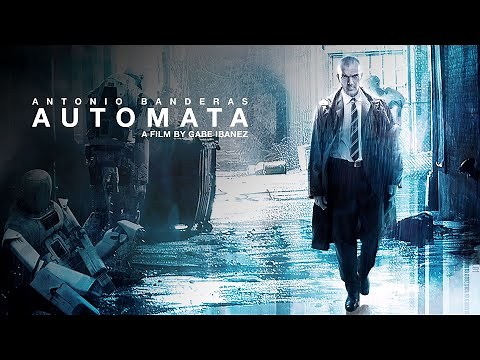 Automata (2014) - Starring Antonio Banderas - Full Movie