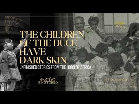 Ep 01 The Children of The Duce Have Dark Skin | ታሪኽና #01