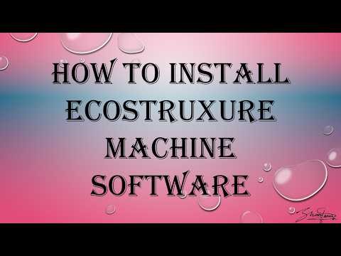 How to Install EcoStruxure Machine Software