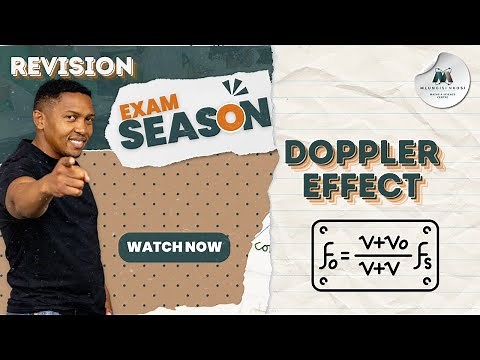 Physics Revision | Doppler Effect Explained | Exam Prep | Mlungisi Nkosi