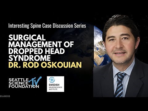 Surgical Management of Dropped Head Syndrome – Jens R. Chapman, M.D.