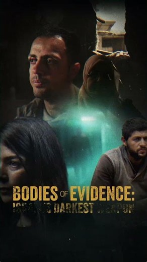 Bodies of Evidence: Israel's Darkest Weapon