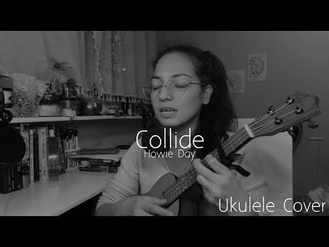 Collide - Howie Day | UKULELE Cover (Day 101/365)