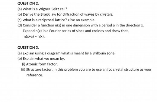 QUESTION 2.(a) What is a Wigner-Seitz cell?(b) Derive the Bra... | Filo