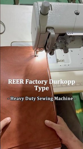 “ REER Heavy Duty Sewing Machine | Durkopp Style | Multi-Layer Leather Test Demo for Leather Goods ”