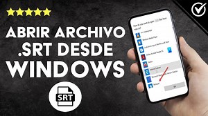 Cómo abrir archivos con EXTENSIÓN .SRT desde PC Windows?