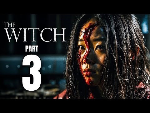 The Witch Part 3 Trailer | Release Date | Plot | Everything You Need To Know!!