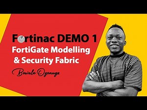 FortiNAC (Fortinet Network Access Control) DEMO 1: Fortigate Modelling & Security Fabric 🥰🎉