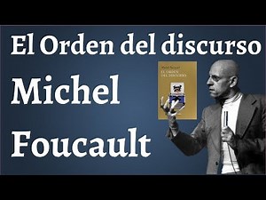Foucault; The Order of Discourse