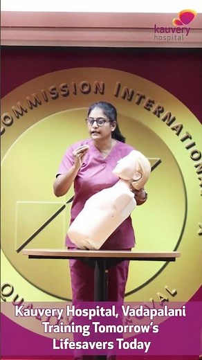 Training Tomorrow's Lifesavers Today | Kauvery Hospital Chennai