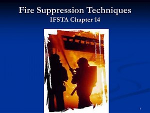 Fire Suppression Techniques IFSTA Chapter 14 - SlideServe