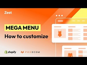 How to Customize a Mega Menu for your Shopify store | Zest theme Shopify tutorial