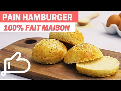 HAMBURGER : Comment faire un pain HAMBURGER 100 % fait maison