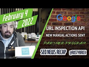 Google URL Inspection API, Manual Actions Galore, New Partner Programs, Earnings, MUM, Web3 & More
