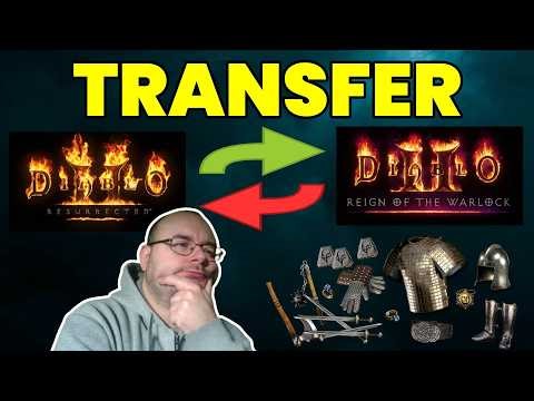 D2R: RotW - How to transfer character and items from Resurrected to the Expansion? One way ticket!