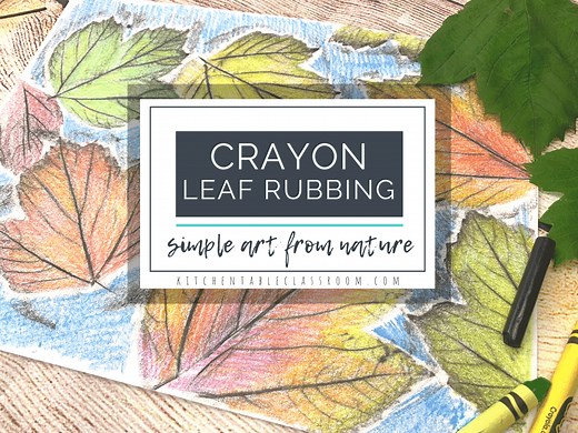 Easy Crayon Leaf Rubbing - The Kitchen Table Classroom