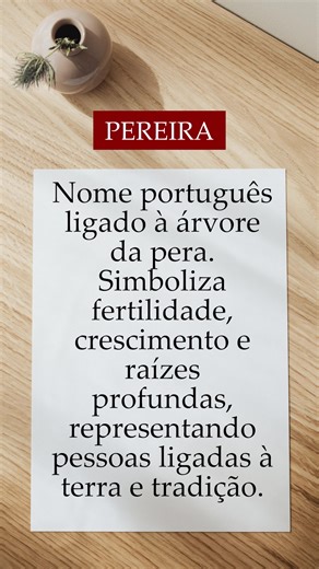 Pereira - Origem dos Nomes #pereira #origens #origemdosnomes #significado #nomesdebebes #significadodonome #nome #nomedebebe