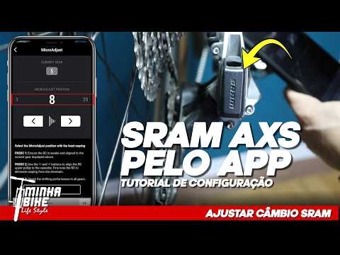 COMO CONFIGURAR E AJUSTAR QUALQUER GRUPO ELETRONICO SRAM AXS PELO APP - Minha Bike Life Style
