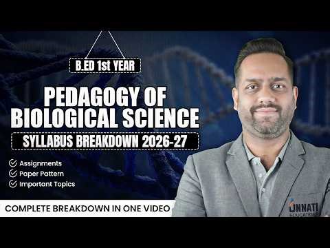 Pedagogy of Biological Science Syllabus B Ed June 2026 | Pedagogy of Biological Science Syllabus