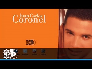 Colombia Tierra Querida, Juan Carlos Coronel - Audio