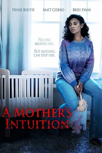 Stream A Mother's Intuition (2024): Find it on Netflix, Prime Video, Hulu & more