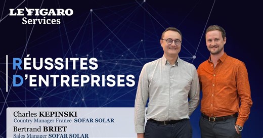 Sofar Solar : des solutions photovoltaïques de dernière génération qui s’adaptent à chaque besoin