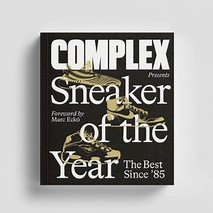 35 years and thousands of drops later... These are the sneakers that changed everything. Pre-order the book NOW. Link in bio. From the most trusted voice in sneakers, Complex presents 'SNEAKER OF THE YEAR, THE BEST SINCE ‘85': the definitive chronicle of the best, wildest and most important sneakers since 1985. From basketball to running to skateboarding, famed colorways to retros, and the influence of celebrities and high fashion, it traces the rise of contemporary athletic footwear and the cul