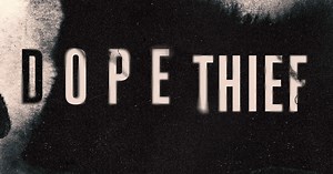 Dope Thief - Trailers & Videos - Apple TV Press