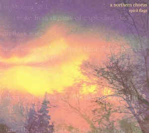 A Northern Chorus - Spirit Flags