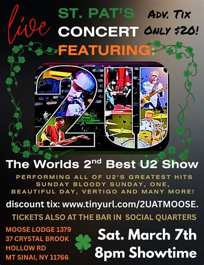 2U The World’s 2nd Best U2 Show. St. Pat’s concert Port Jeff NY Moose Lodge 1379