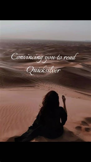 Convincing you to read Quicksilver #creatorsearchinsights #quicksilveredit #bookrecommendations #booktokfyp #bookaesthetic