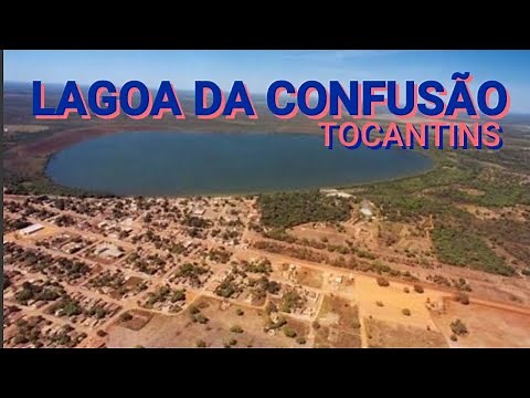 Lagoa da Confusão Tocantins, Cidade de Lagoa da Confusão no estado do Tocantins