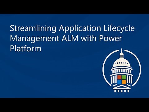 Streamlining Application Lifecycle Management ALM with Power Platform