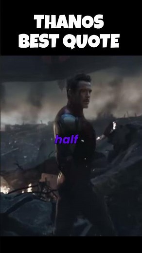 Thanos best quote.