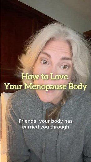 How to Love Your Menopause Body | Gratitude Practice for Women