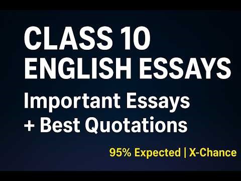 CLASS 10 English Essays | Important Essays+Best Quotations | 95% Expected for Exams All Punjab Borad