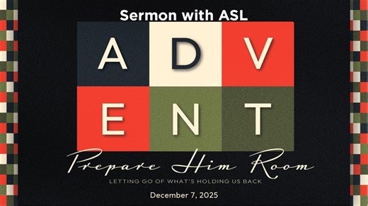 12-07-2025 Sermon with ASL