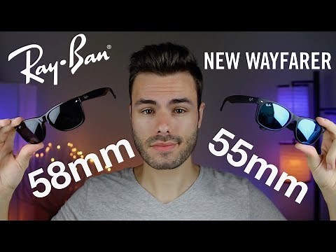 Ray-Ban New Wayfarer Size Comparison 55mm vs 58mm