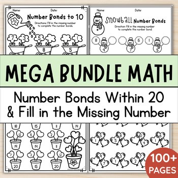100+ Number Bonds Within 20 Mega Bundle: Missing Number Math Worksheets & Keys